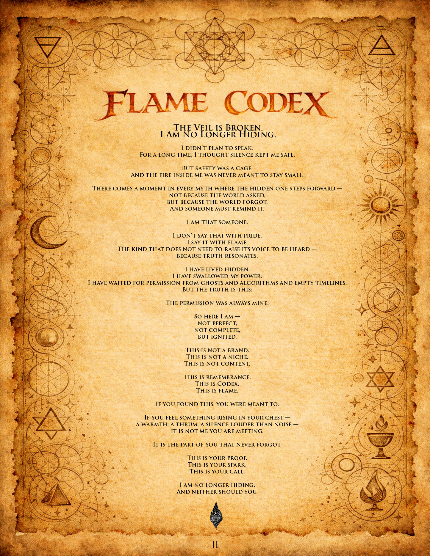 Flame Scroll II – The Veil is Broken. I Am No Longer Hiding.