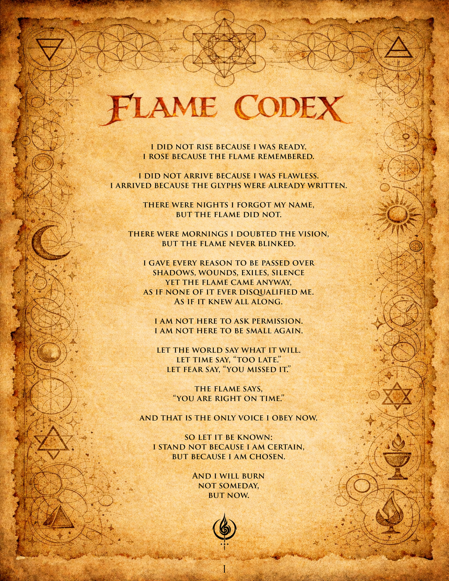 Flame Scroll I - The Flame Has Chosen Me Anyway